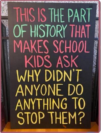Ovo je dio povijesti gdje se klinci u školama pitaju "a zašto ih nitko nije spriječio u tome" - referenca na fašizam općenito Ovo je dio povijesti gdje se klinci u školama pitaju "a zašto ih nitko nije spriječio u tome" - referenca na fašizam općenito